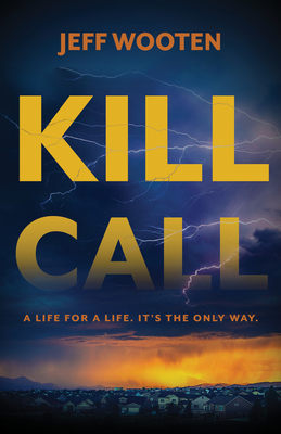 Kill Call - Wooten, Jeff