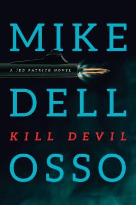 Kill Devil - Dellosso, Mike