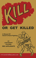 Kill or Get Killed