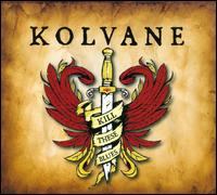 Kill These Blues - Kolvane