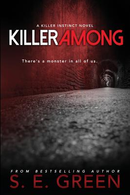 Killer Among - Green, S E