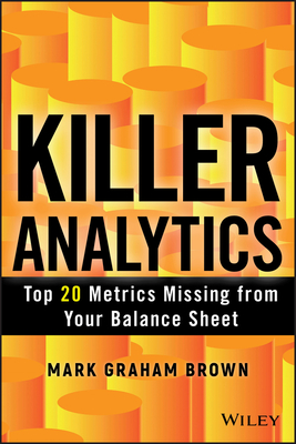 Killer Analytics (SAS) - Brown, Mark Graham