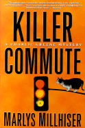 Killer Commute