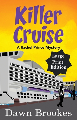 Killer Cruise Large Print Edition - Brookes, Dawn