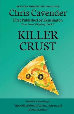 Killer Crust - Cavender, Chris