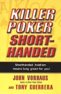 Killer Poker Shorthanded