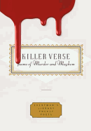 Killer Verse: Poems of Murder and Mayhem