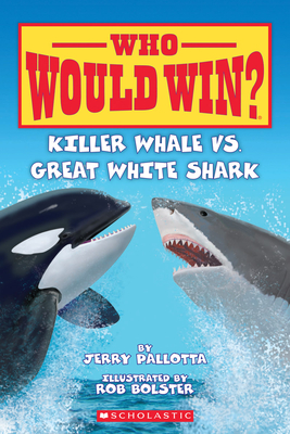 Killer Whale vs. Great White Shark - Pallotta, Jerry