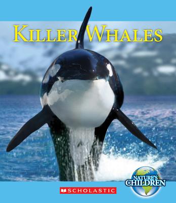Killer Whales - Simon, Charnan, and Kazunas, Ariel
