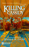 Killing Cassidy - Dams, Jeanne M