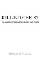 Killing Christ