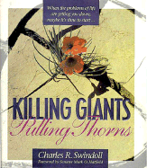 Killing Giants, Pulling Thorns