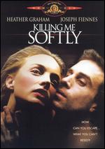 Killing Me Softly - Chen Kaige