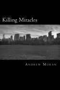 Killing Miracles