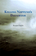 Killing Neptune's Daughter