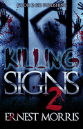 Killing Signs 2