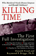 Killing Time: The First Full Investigation