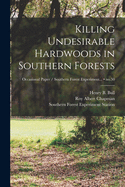 Killing Undesirable Hardwoods in Southern Forests; no.50