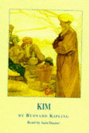 Kim: Complete & Unabridged - Kipling, Rudyard, and Dastor, Sam (Read by)