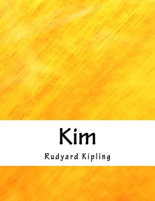 Kim - Kipling, Rudyard