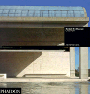 Kimbell Art Museum: Fort Worth, Texas 1972 Louis I Kahn