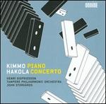 Kimmo Hakola: Piano Concerto; Sinfonietta