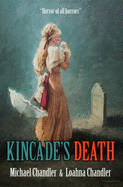 Kincade's Death