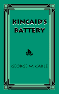 Kincaid's battery