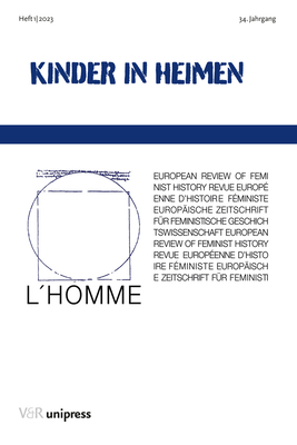 Kinder in Heimen - Mass, Sandra (Contributions by), and Kassabova, Anelia (Contributions by), and Bumann, Ninja (Contributions by)