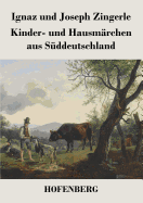 Kinder- und Hausmrchen aus Sddeutschland