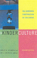 Kinderculture: The Corporate Construction of Childhood - Steinberg, Shirley R, and Kincheloe, Joe