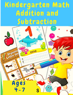 Kindergarten Math Workbook: Counting and Writing Numbers, Addition, Subtracting, Shapes, Patterns, Measurement, and Time for Classroom and Homeschool Curriculum