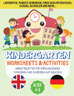 Kindergarten Worksheets & Activities: Arbeitsbl?tter F?r Vorschulkinder Zumlernen Und Schreiben Auf Englisch, Alter 4-8.