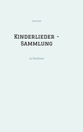 Kinderlieder - Sammlung: In Textform