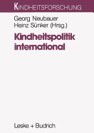 Kindheitspolitik International: Problemfelder Und Strategien