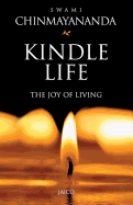 Kindle Life: The Joy of Living
