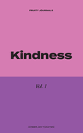 Kindness: 30 Day Journal Devotional