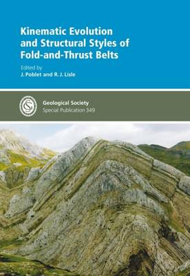 Kinematic Evolution and Structural Styles of Fold-and-thrust Belts - Poblet, J (Editor), and Lisle, Richard J. (Editor)