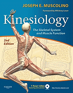Kinesiology: The Skeletal System and Muscle Function