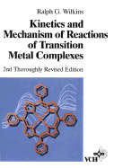 Kinetics and Mechanism of Reactions of Transition Metal Complexes - Wilkins, Ralph G