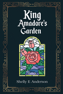King Amadore's Garden