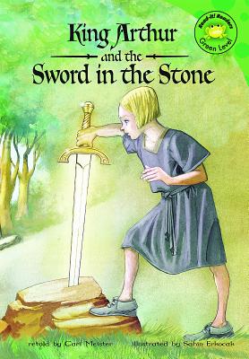 King Arthur and the Sword in the Stone - Meister, Cari