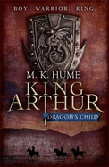 King Arthur: Dragon's Child