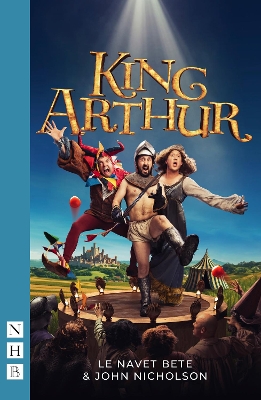 King Arthur - Le Navet Bete, and Nicholson, John