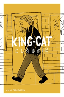 King-cat Classix - Porcellino, John