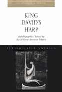 King David's Harp: Autobiographical Essays by Jewish Latin American Writers