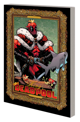King Deadpool By Kelly Thompson - Thompson, Kelly