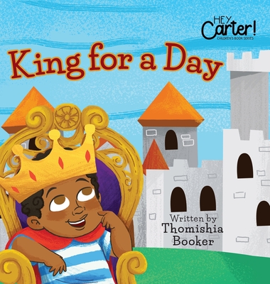 King for a Day - Booker, Thomishia