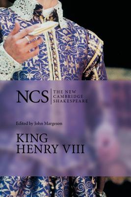 King Henry VIII - Shakespeare, William, and Margeson, John (Editor)