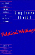King James VI and I: Political Writings